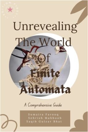 Unrevealing The World  Of Finite Automata